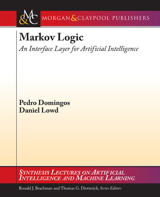 Markov Logic, Daniel Lowd, Pedro Domingos