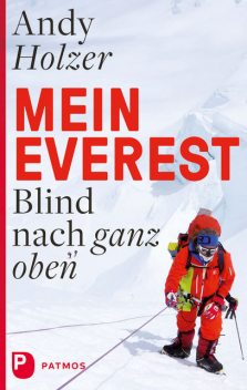 Mein Everest, Andy Holzer