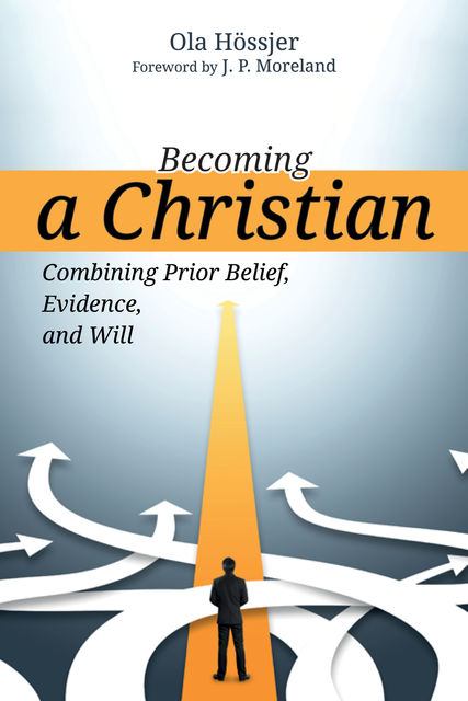 Becoming a Christian, Ola Hossjer