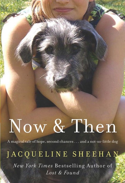 Now & Then, Jacqueline Sheehan