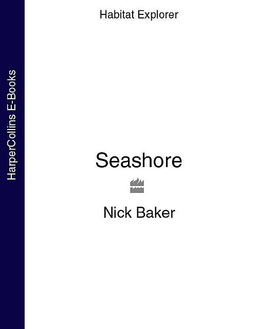 Seashore, Nick Baker