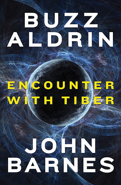 Encounter with Tiber, John Barnes, Buzz Aldrin