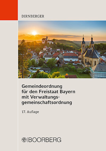 Gemeindeordnung für den Freistaat Bayern mit Verwaltungsgemeinschaftsordnung, Franz Dirnberger
