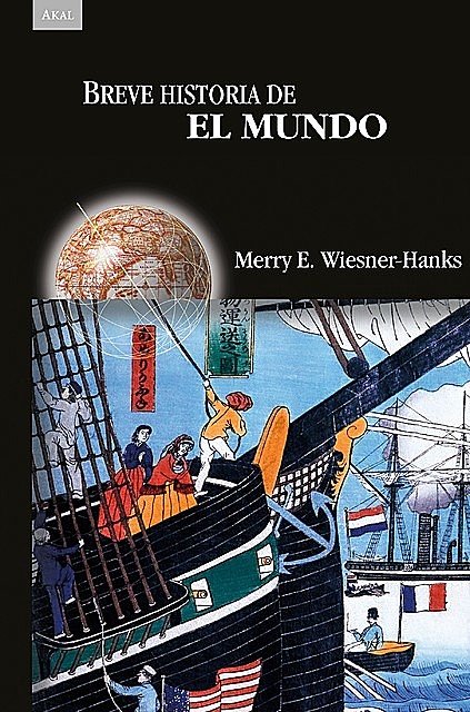 Breve historia del mundo, Merry E. Wiesner-Hanks