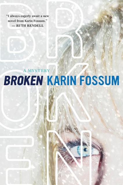 Broken, Karin Fossum