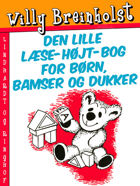 Den lille læse-højt-bog for børn, bamser og dukker, Willy Breinholst