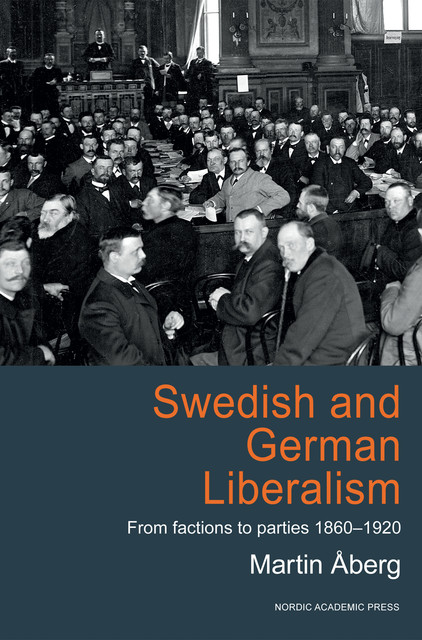 Swedish and German Liberalism, Martin Åberg