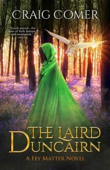 The Laird of Duncairn, Craig Comer