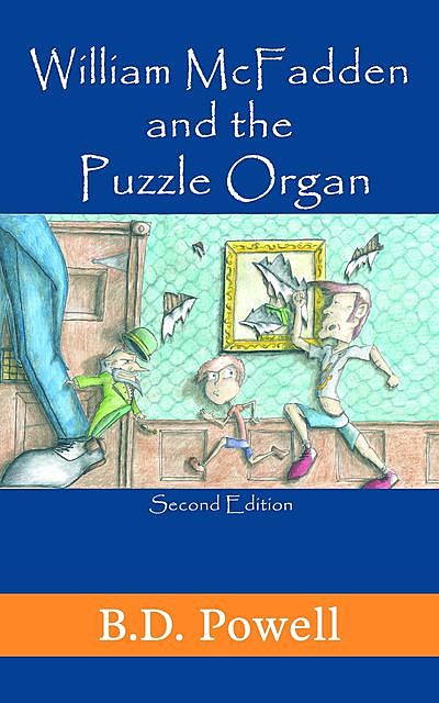 William McFadden & The Puzzle Organ ~ 2nd Edition, B.D. Powell