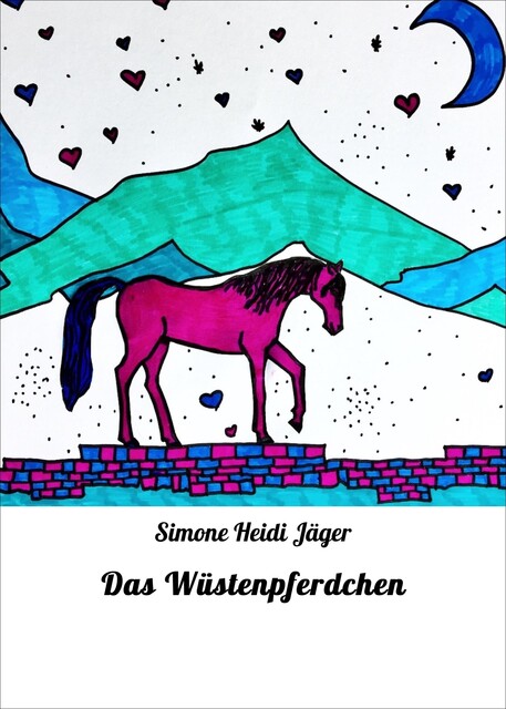 Das Wüstenpferdchen, Simone Jäger