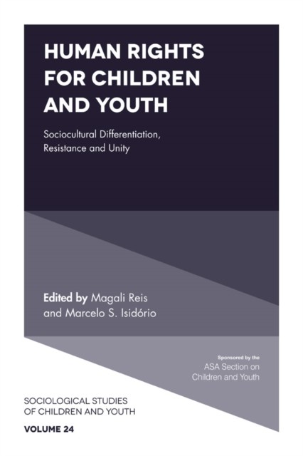 Human Rights for Children and Youth, Loretta E. Bass, Magali Reis, Marcelo S. Isidório