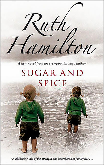 Sugar and Spice, Ruth Hamilton