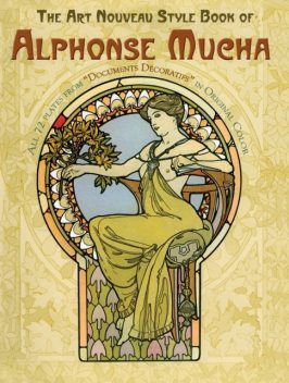 The Art Nouveau Style Book of Alphonse Mucha, Alphonse Mucha