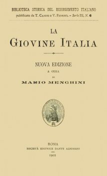 La Giovine Italia, Giuseppe Mazzini