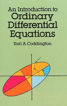 An Introduction to Ordinary Differential Equations, Earl A.Coddington