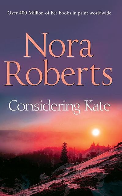Considering Kate, Nora Roberts