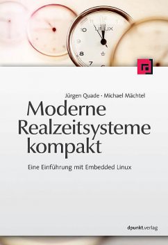 Moderne Realzeitsysteme kompakt, Jürgen Quade, Michael Mächtel