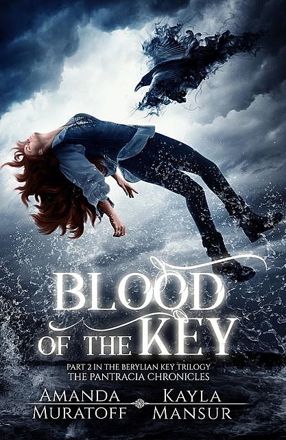 Blood of the Key, Amanda Muratoff, Kayla Mansur