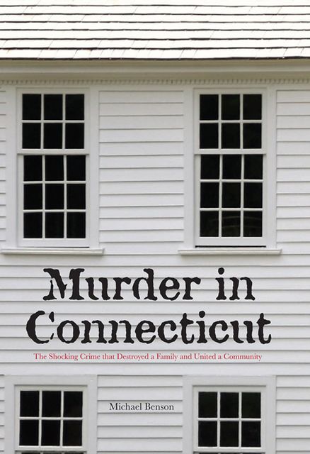 Murder in Connecticut, Michael Benson