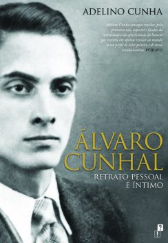 Álvaro Cunhal, Adelino Cunha