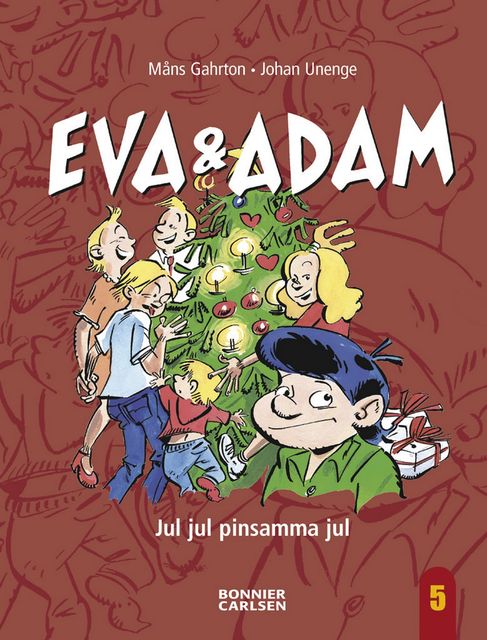 Eva & Adam – Jul jul pinsamma jul, Måns Gahrton