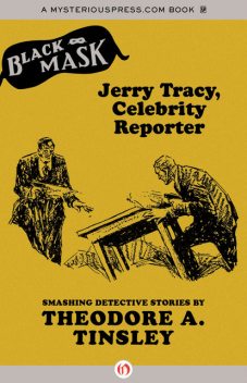 Jerry Tracy, Celebrity Reporter, Boris Dralyuk, Theodore A.Tinsley