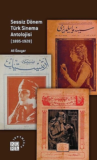 Sessiz Dönem Türk Sinema Antolojisi (1895–1928), Ali Özuyar