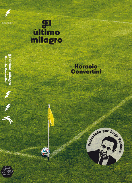 El último milagro, Horacio Convertini
