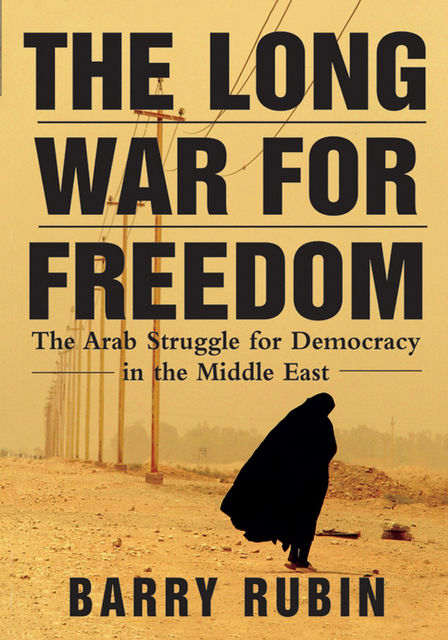 The Long War for Freedom, Barry Rubin