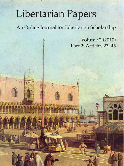Libertarian Papers, Vol. 2, Part 2, Stephan Kinsella