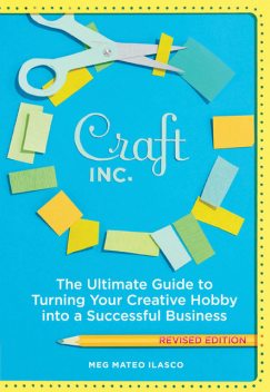 Craft, Inc. Revised Edition, Meg Mateo Ilasco