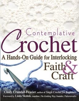 Contemplative Crochet, Cindy Crandall-Frazier