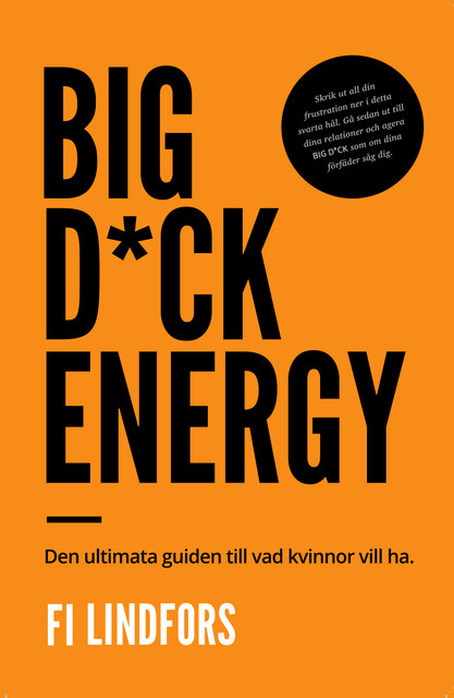 Big D*ck Energy, Fi Lindfors