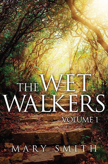 The Wet Walkers, Mary Smith