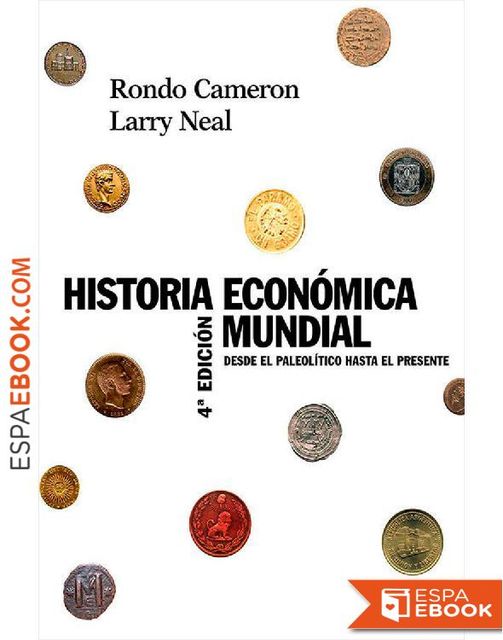 Historia económica mundial, Larry D. Neal, Rondo E. Cameron