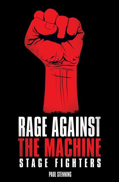 Rage Against The Machine – Stage Fighters, Paul Stenning