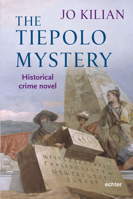 The Tiepolo mystery, Jo Kilian