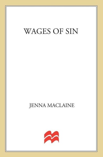 Wages of Sin, Jenna Maclaine