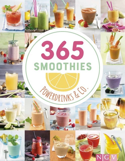 365 Smoothies, Powerdrinks & Co, Göbel Verlag, Naumann, amp