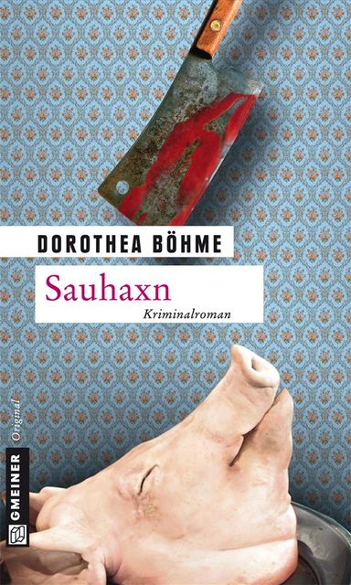 Sauhaxn, Dorothea Böhme