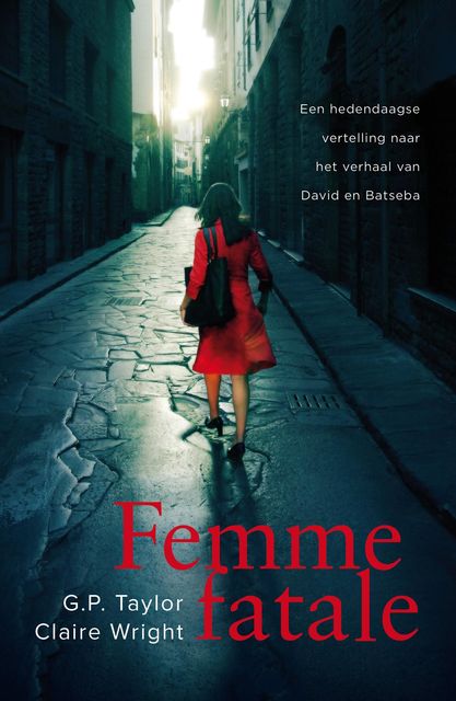 Femme fatale, Claire Wright, Graham Peter Taylor