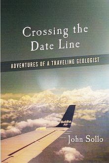 Crossing the Date Line, John Sollo