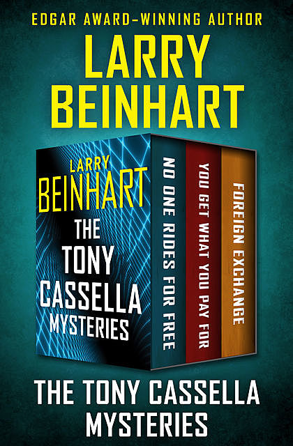 The Tony Cassella Mysteries, Larry Beinhart