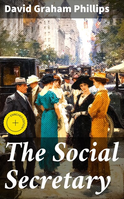 The Social Secretary, David Graham Phillips