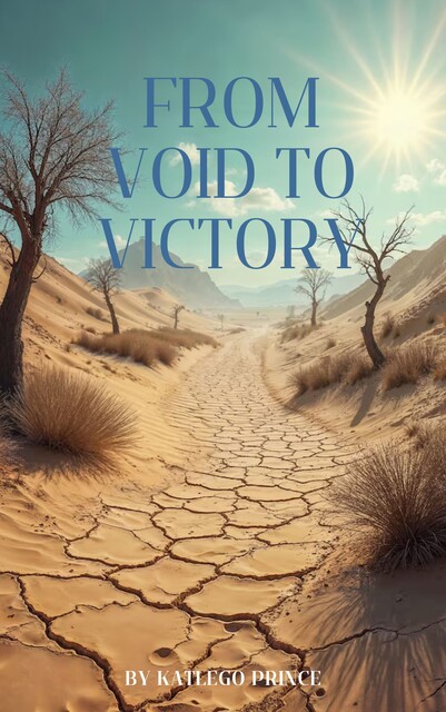 From Void to Victory, Prince Katlego Maodi