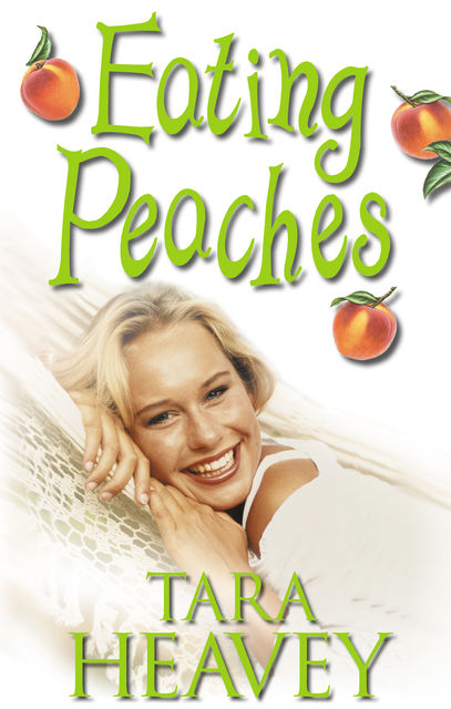 Eating Peaches, Tara Heavey