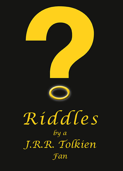 Riddles by a JRR Tolkien Fan, Pam Jones