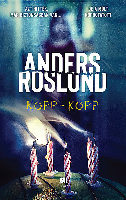 Kopp-kopp, Anders Roslund