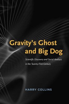 Gravity's Ghost and Big Dog, Harry Collins