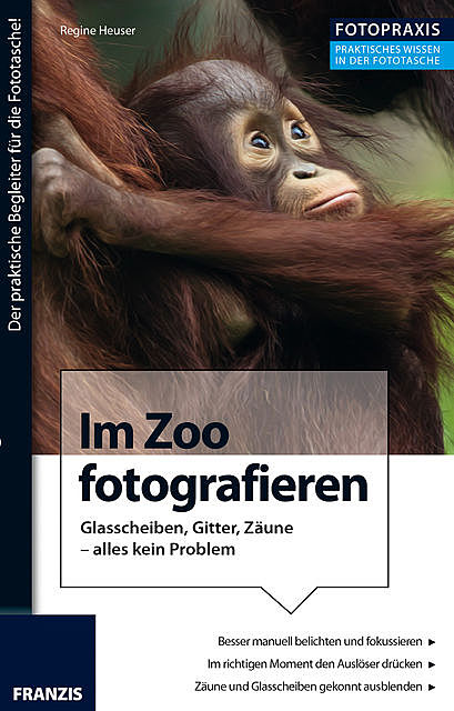 Foto Praxis Im Zoo fotografieren, Regine Heuser